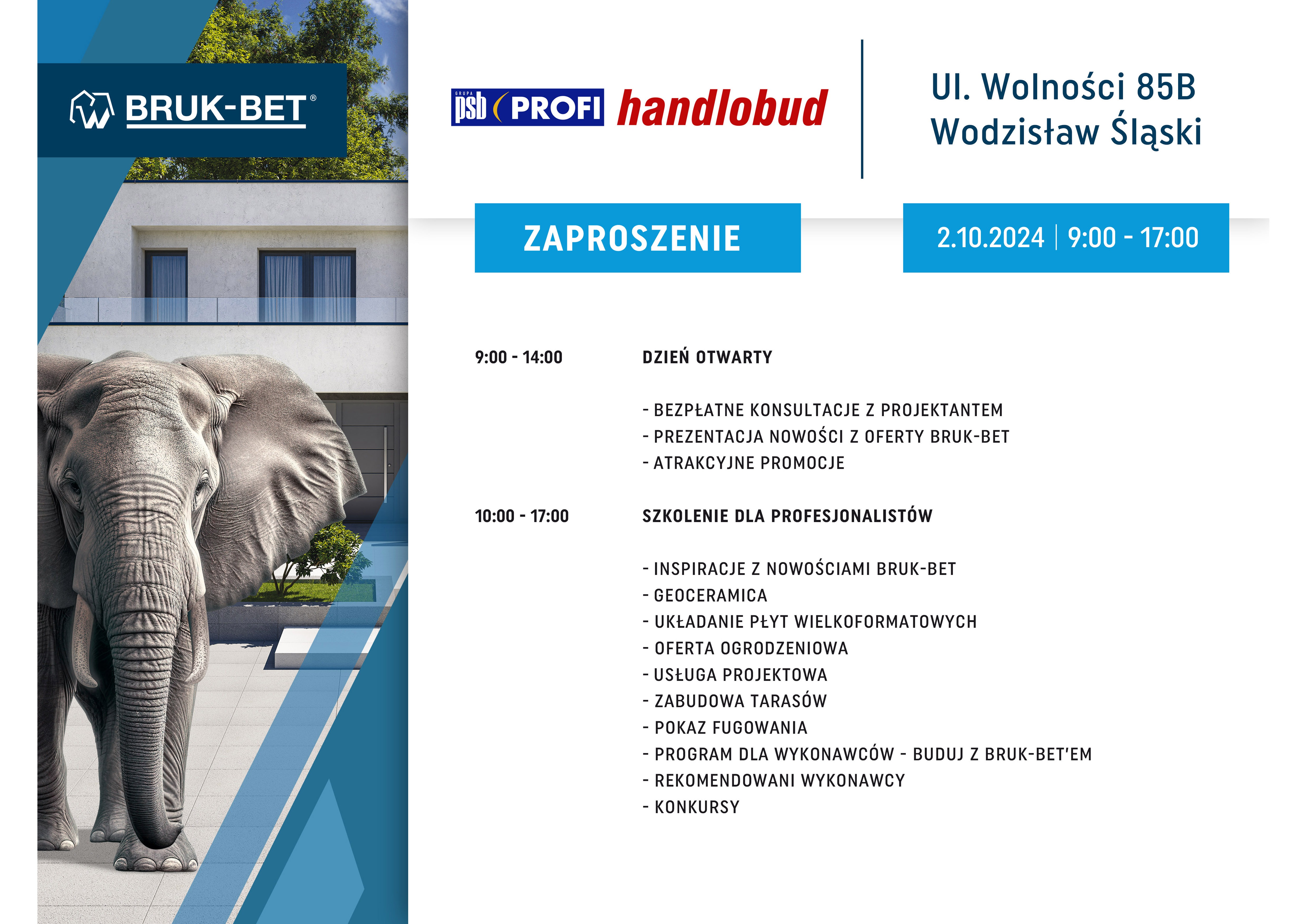 GRUPA BRUK-BET oraz PSB PROFI HANDLOBUD serdecznie zapraszają na Dzień Otwarty!