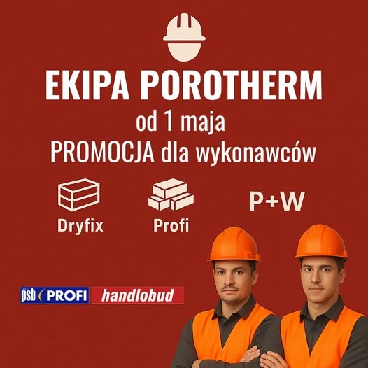 EKIPA POROTHERM – STARTUJEMY Z NOWĄ PROMOCJĄ!